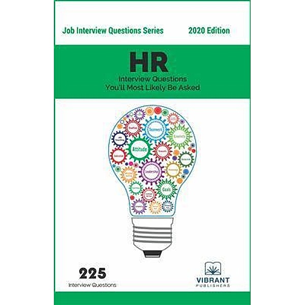 HR Interview Questions You'll Most Likely Be Asked / Vibrant Publishers, Vibrant Publishers