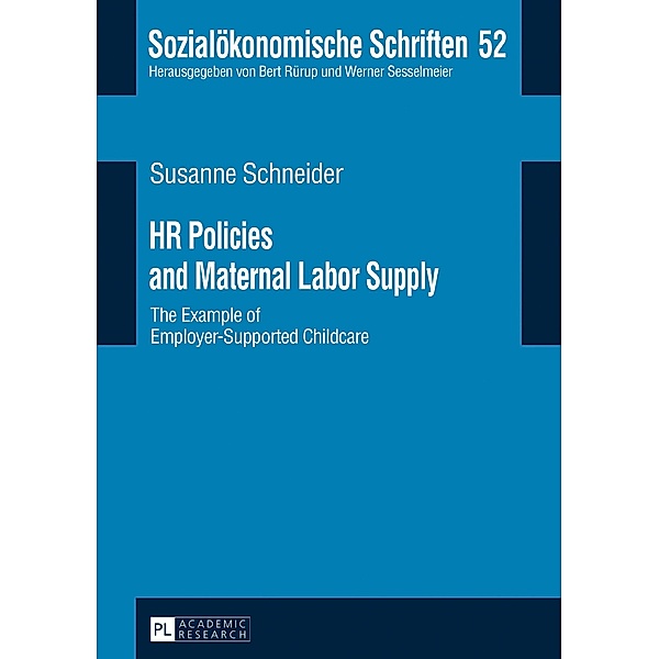 HR Policies and Maternal Labor Supply, Schneider Susanne Schneider