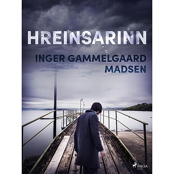 Hreinsarinn / Hreinsarinn, Inger Gammelgaard Madsen
