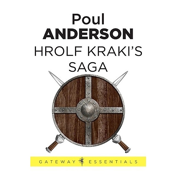 Hrolf Kraki's Saga / Gateway, Poul Anderson
