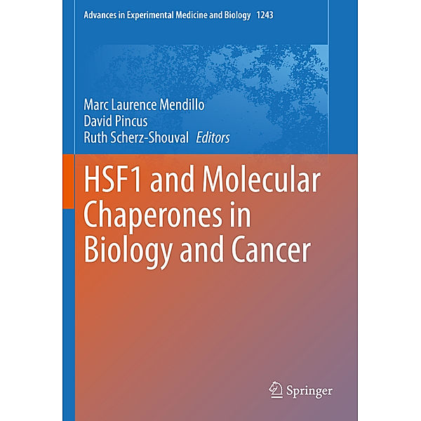 HSF1 and Molecular Chaperones in Biology and Cancer