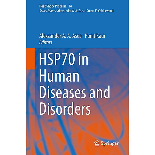 HSP70 in Human Diseases and Disorders