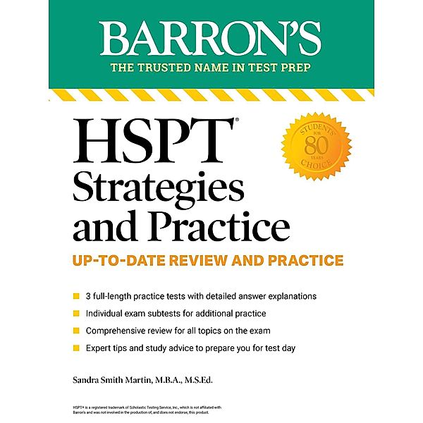 HSPT Strategies and Practice, Second Edition: 3 Practice Tests + Comprehensive Review + Practice + Strategies / Barron's Test Prep, Sandra Martin
