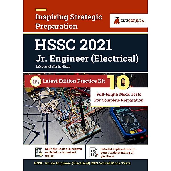 HSSC Junior Engineer 2021 Exam for Electrical | 10 Full-length Mock Tests (Solved) | Latest Edition Haryana Staff Selection Commission Book as per Syllabus / EduGorilla Community Pvt. Ltd., EduGorilla Prep Experts