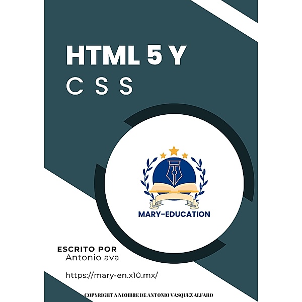 HTML 5 Y CSS, Antonio1961, Gerardo Antonio Vásquez Alfaro