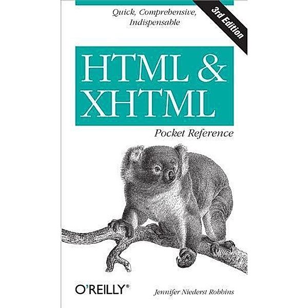 HTML and XHTML Pocket Reference, Jennifer Niederst Robbins