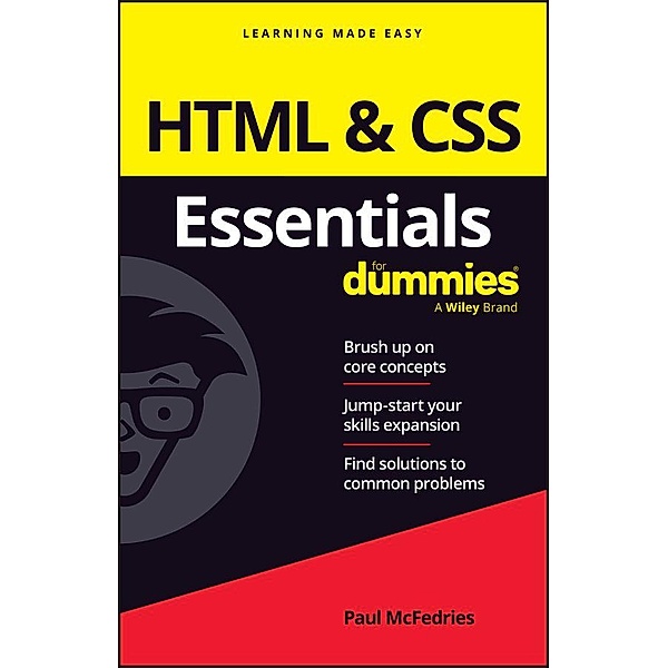 HTML & CSS Essentials For Dummies, Paul McFedries
