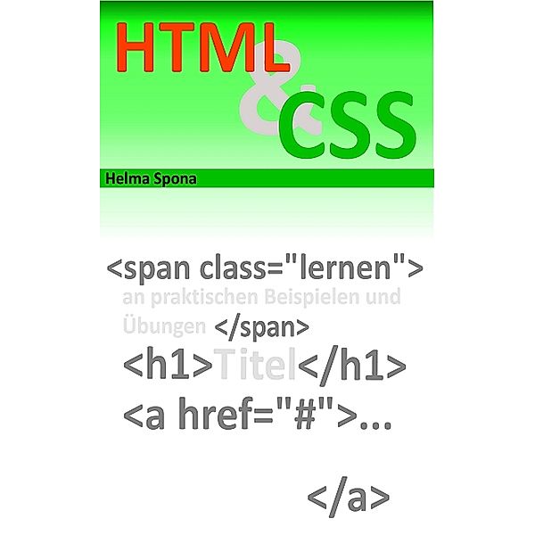 HTML & CSS-Schnellkurs, Helma Spona