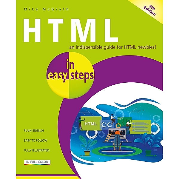 HTML in easy steps, 9th edition, Mike McGrath