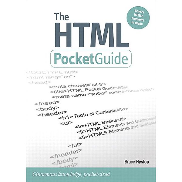 HTML Pocket Guide, The, Bruce Hyslop