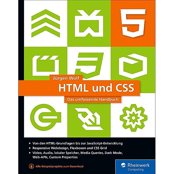 HTML und CSS / Rheinwerk Computing, Jürgen Wolf