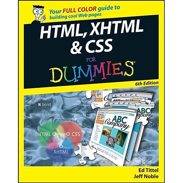 HTML, XHTML and CSS For Dummies, Ed Tittel, Jeff Noble