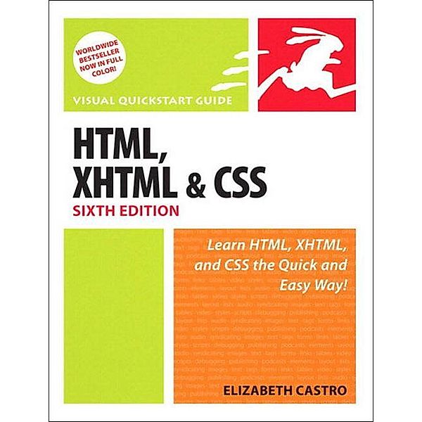 HTML, XHTML, and CSS, Sixth Edition, Elizabeth Castro
