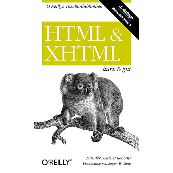 HTML & XHTML kurz & gut, Jennifer Niederst Robbins