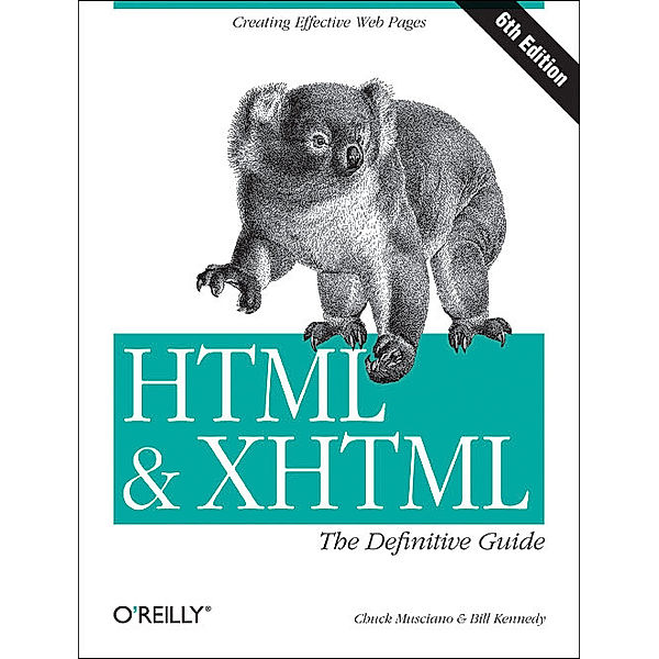 HTML & XHTML, The Definitive Guide, Chuck Musciano, Bill Kennedy