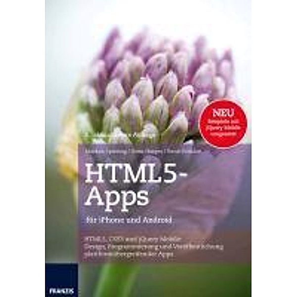HTML5-Apps für iPhone und Android, Sven Haiges, Markus Spiering, René Scholze