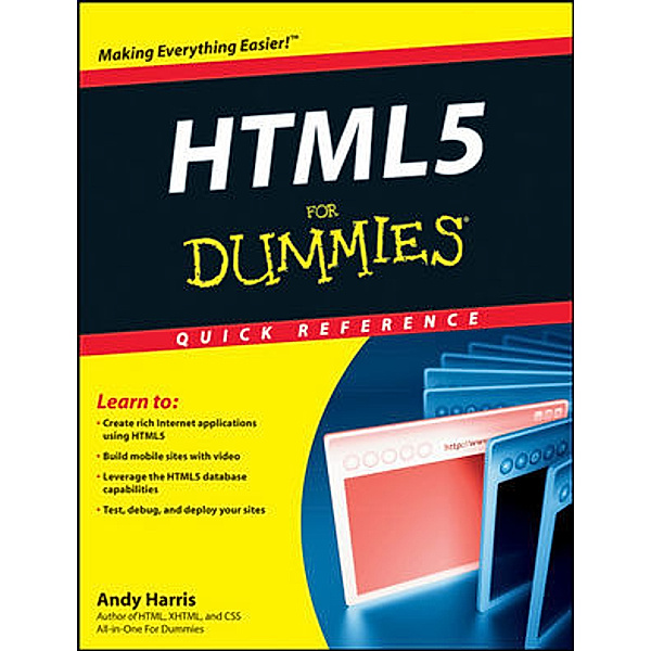 HTML5 For Dummies Quick Reference, Andy Harris