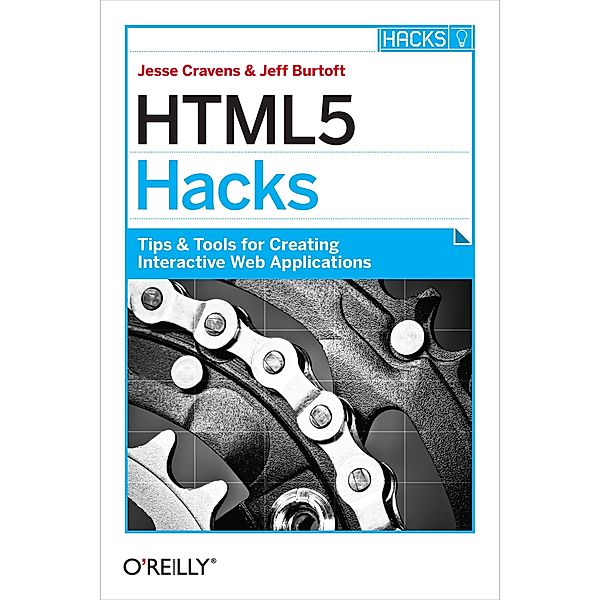 HTML5 Hacks, Jesse Cravens