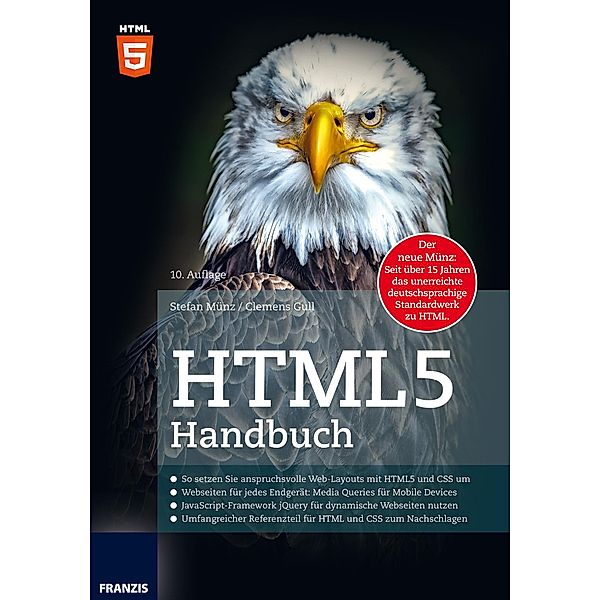 HTML5 Handbuch / Web Programmierung, Stefan Münz, Clemens Gull