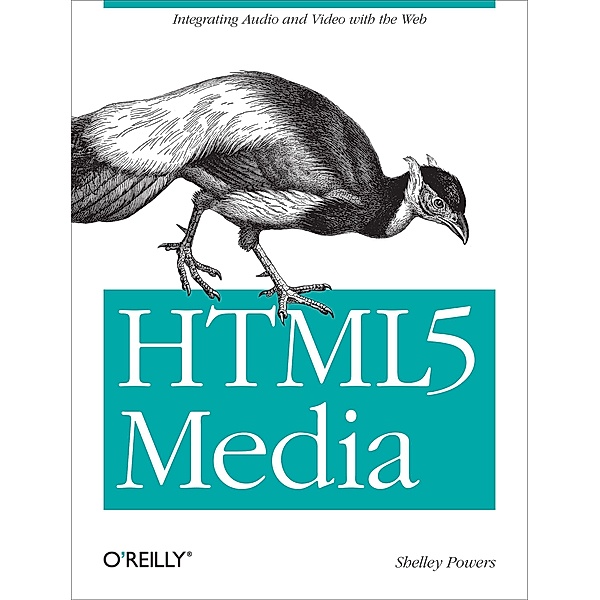 HTML5 Media, Shelley Powers