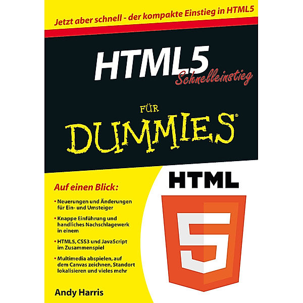 HTML5 Schnelleinstieg für Dummies, Andy Harris