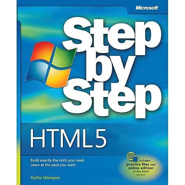 HTML5 Step by Step / Step by Step Developer, Faithe Wempen