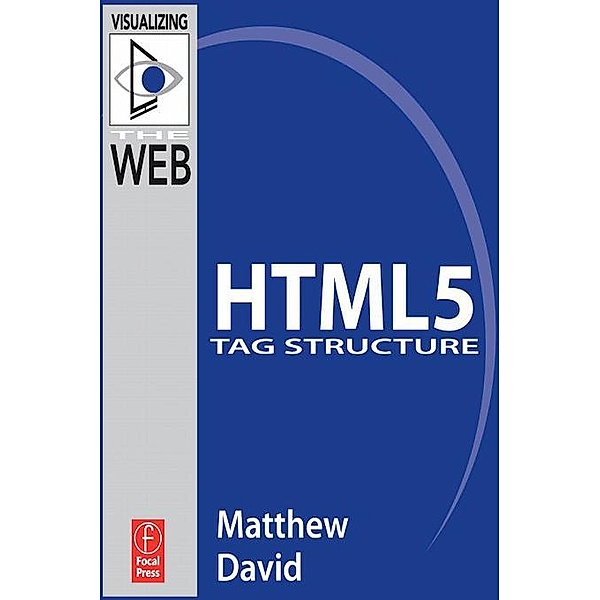 HTML5 Tag Structure, Matthew David
