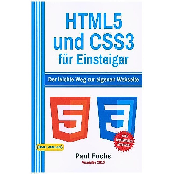 HTML5 und CSS3 für Einsteiger, Paul Fuchs