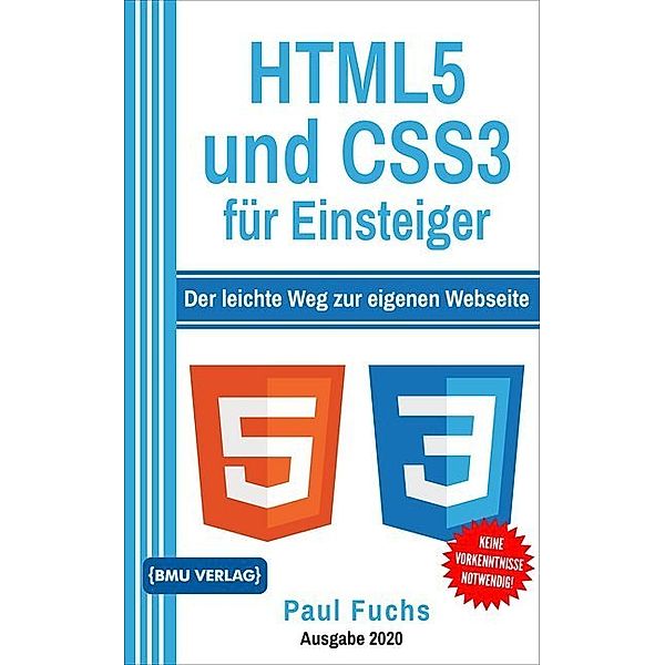 HTML5 und CSS3 für Einsteiger, Paul Fuchs