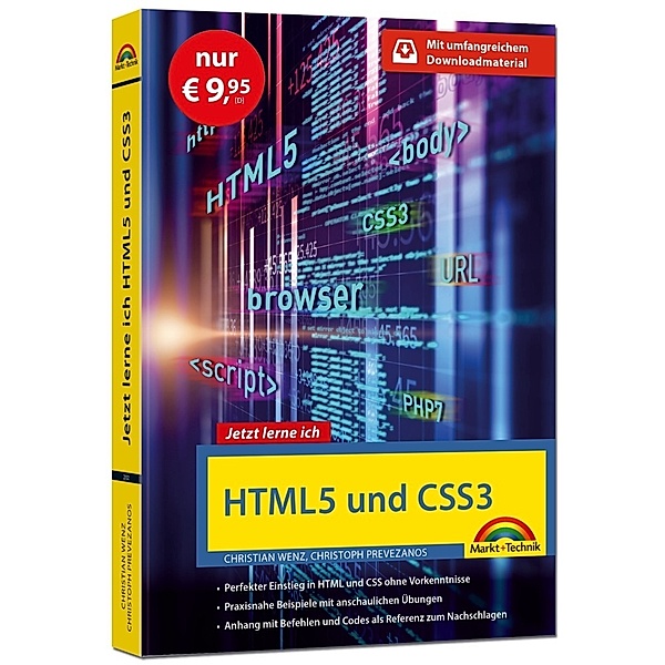 HTML5 und CSS3 - Start ohne Vorwissen - mit umfangeichen Download Material - Sonderausgabe, Christian Wenz, Christoph Prevezanos