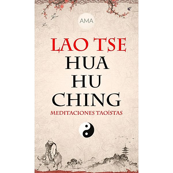 Hua Hu Ching, Lao Tse