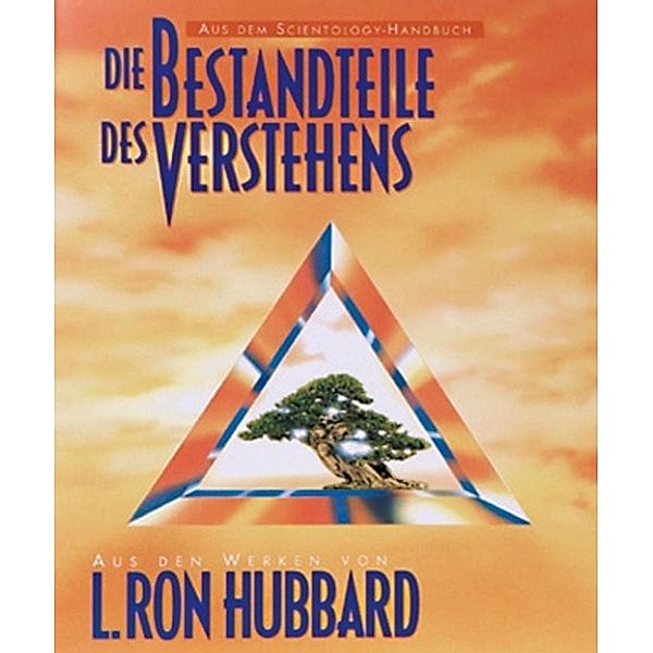 Hubbard, L: Bestandteile des Verstehens, L. Ron Hubbard