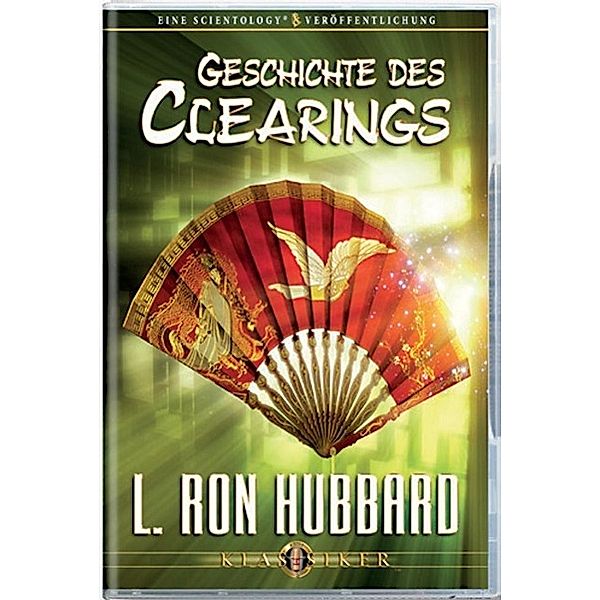 Hubbard, L: Geschichte des Clearings, L. Ron Hubbard