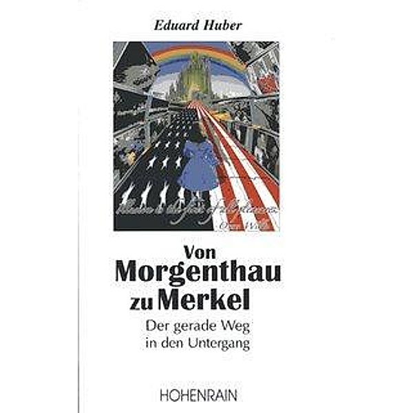 Huber, E: Von Morgenthau zu Merkel, Eduard Huber