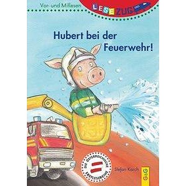 Hubert bei der Feuerwehr!, Stefan Karch