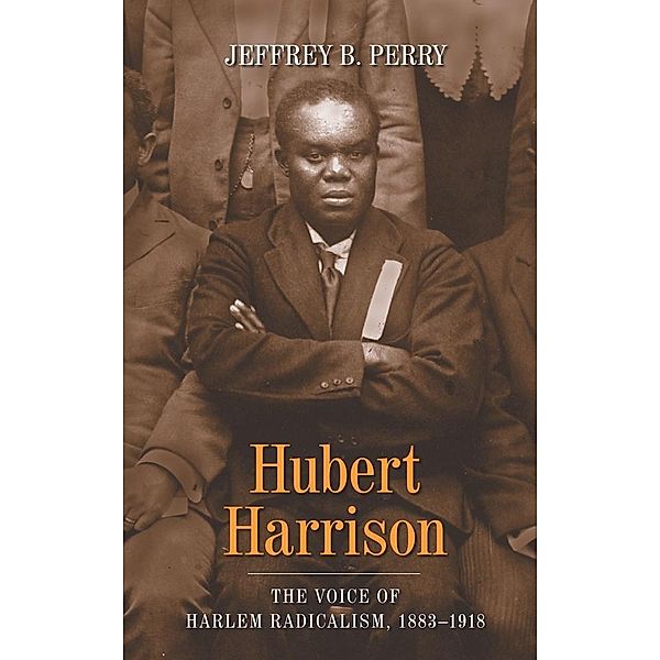 Hubert Harrison, Jeffrey B. Perry