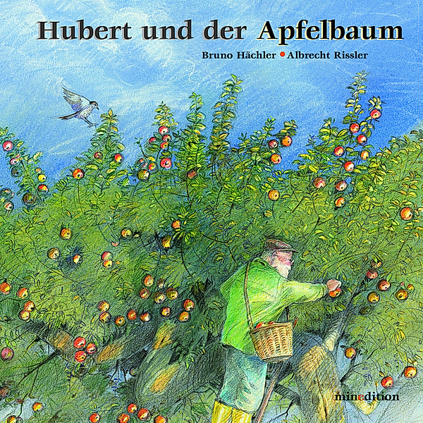Hubert und der Apfelbaum, Bruno Hächler