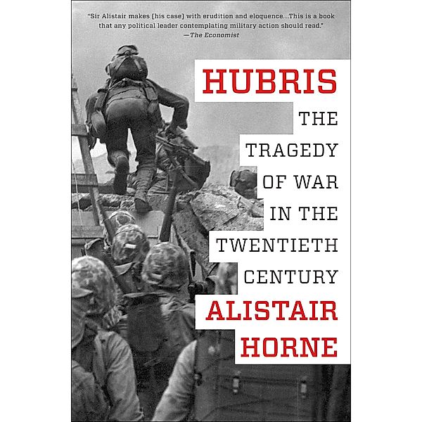 Hubris, Alistair Horne