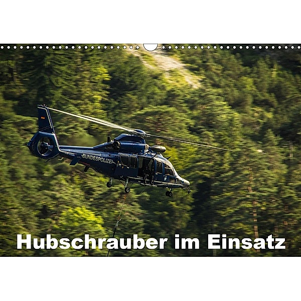 Hubschrauber im Einsatz (Wandkalender 2021 DIN A3 quer), Heinrich Schnell