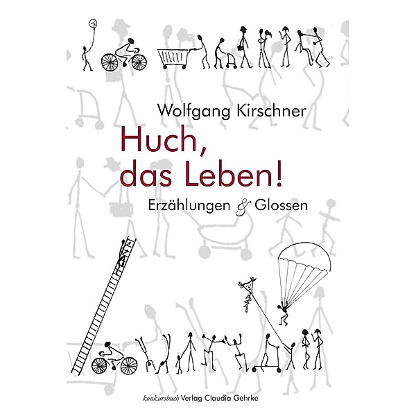 Huch, das Leben!, Wolfgang Kirschner