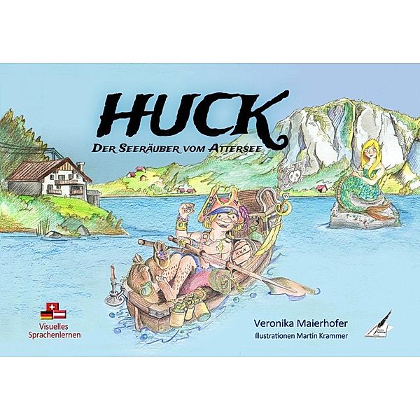 HUCK, der Seeräuber vom Attersee / HUCK, the Attersee Pirate, Veronika Maierhofer