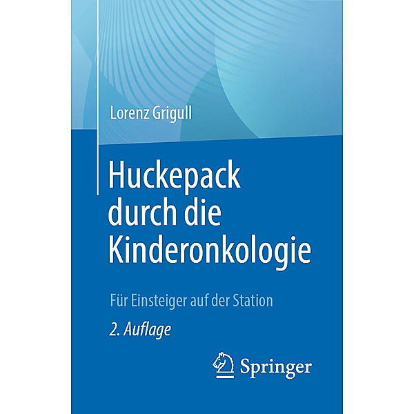 Huckepack durch die Kinderonkologie, Lorenz Grigull