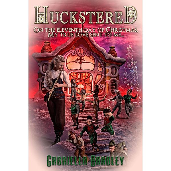 Huckstered, Gabriella Bradley