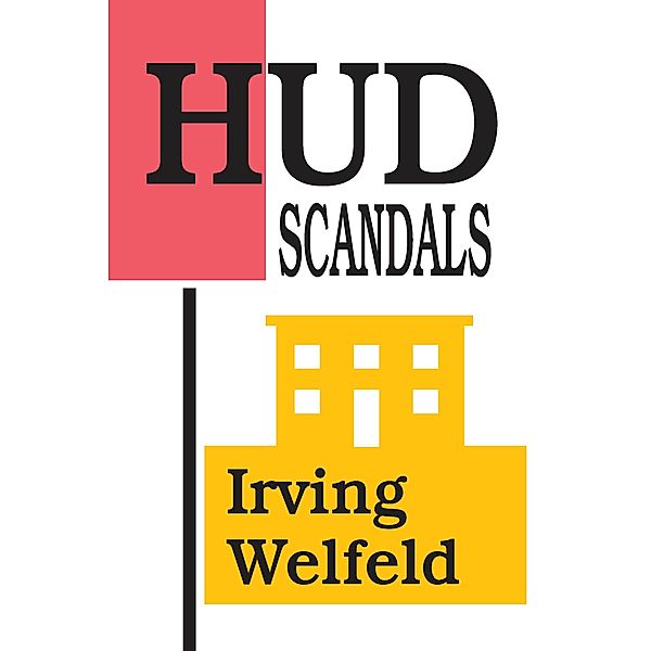 HUD Scandals, Irving Welfeld