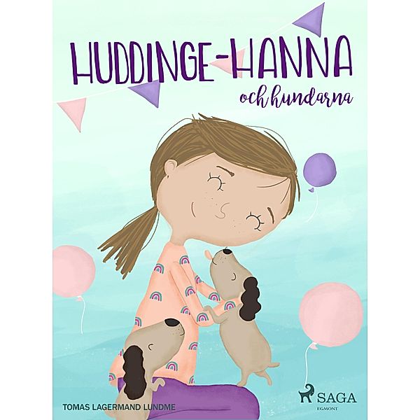 Huddinge-Hanna och hundarna / Huddinge-Hanna Bd.2, Tomas Lagermand Lundme