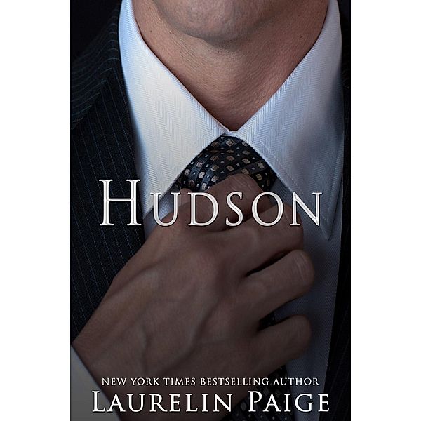 Hudson (Fixed, #4) / Fixed, Laurelin Paige