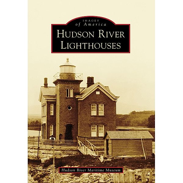 Hudson River Lighthouses, Hudson River Maritime Museum