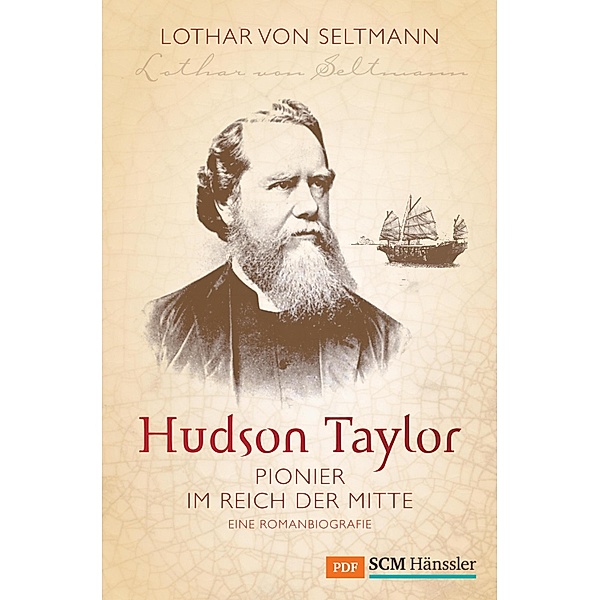 Hudson Taylor, Lothar von Seltmann