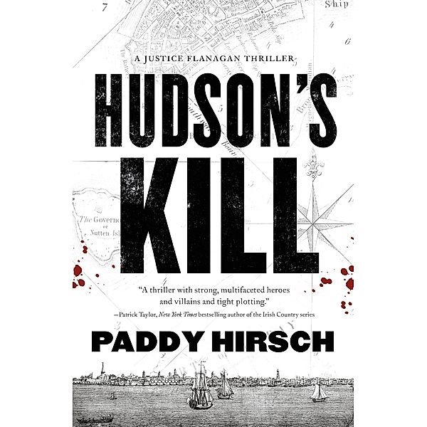 Hudson's Kill / Justice Flanagan Bd.2, Paddy Hirsch