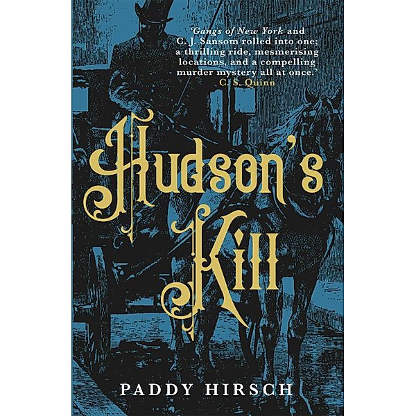 Hudson's Kill / Lawless New York Bd.2, Paddy Hirsch